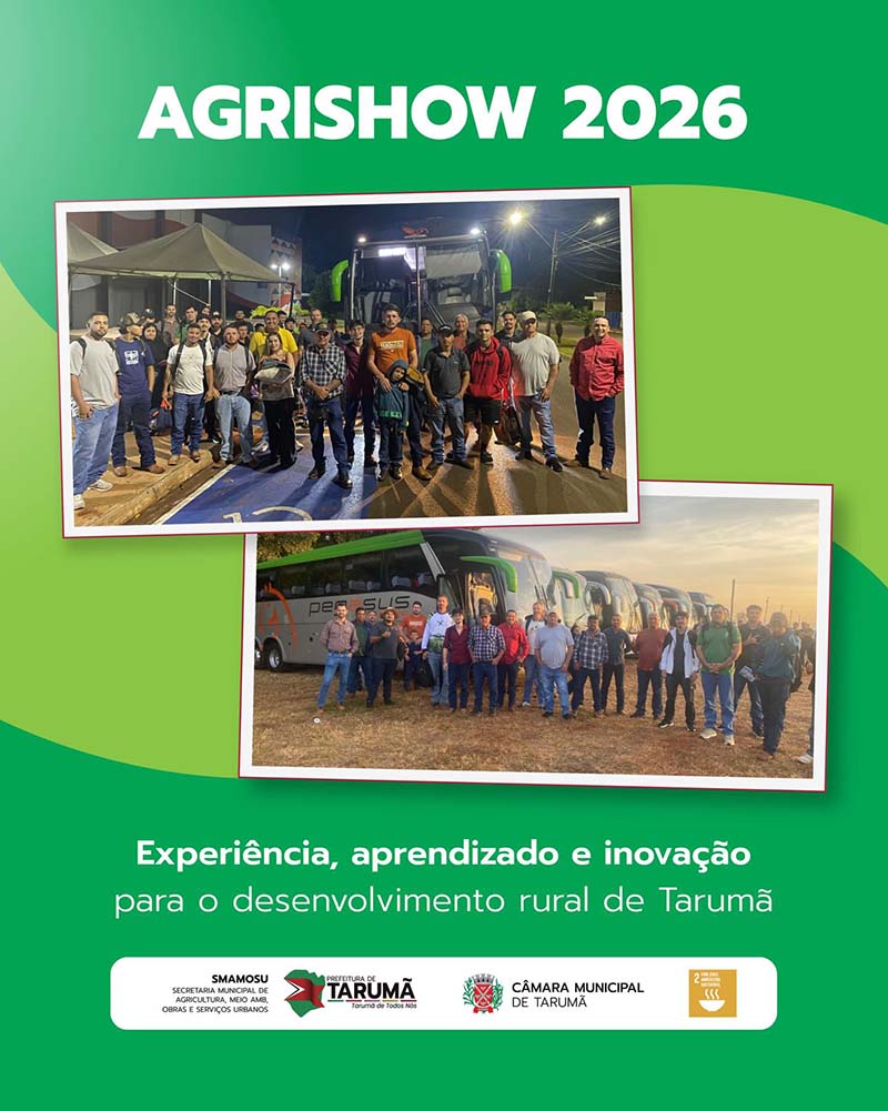 Prefeitura de Tarumã viabiliza comitiva de produtores e estudantes para a Agrishow 2026